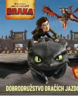 Ako si vycvičit draky - Jazdci z Berku - Dobrodružstvá dračích jazdcov
