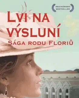 Sága rodu Floriů: Lvi na výsluní - Stefania Auci