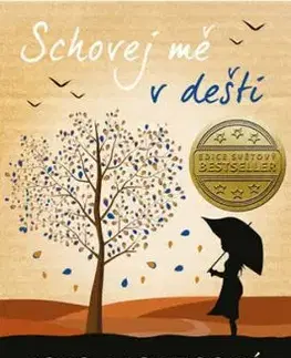 Schovej mě v dešti - Jojo Moyes