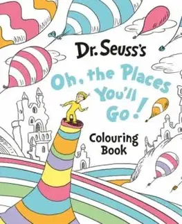 Oh, The Places You’ll Go! Colouring Book - Seuss Dr.