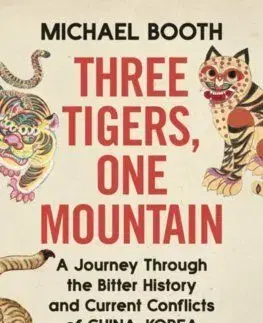 Three Tigers, One Mountain - Michael Booth