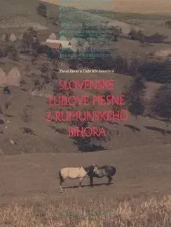 Slovenské ľudové piesne z rumunského Bihora - Pavol Javor