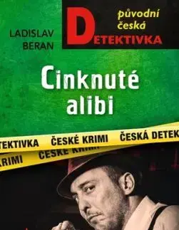 Cinknuté alibi - Ladislav Beran