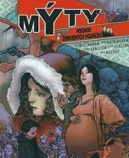 Mýty 4: Pochod dřevěných vojáčků - Bill Willingham