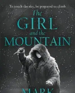 The Girl And The Mountain - Mark Lawrence