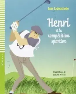 Young Eli Readers: Henri ET LA Competition Sportive + CD - Jane Cadwallader
