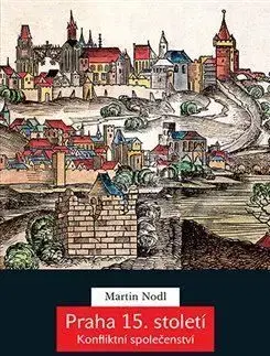 Praha 15. století - Martin Nodl