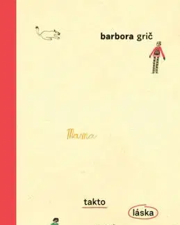 Takto láska nemá vyzerať, 2. vydanie - Barbora Grič