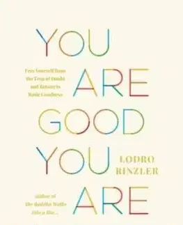 You Are Good, You Are Enough - Rinzler Lodro