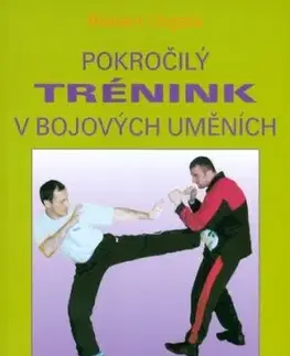 Pokročilý trénink v bojových uměních - Robert Urgela