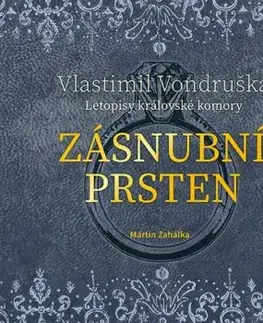 Zásnubní prsten - Audiokniha CD - Vlastimil Vondruška