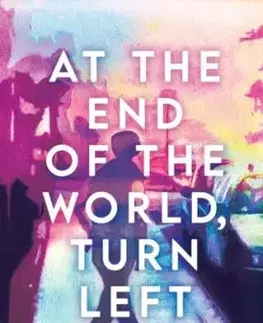 At the End of the World, Turn Left - Zhanna Slor