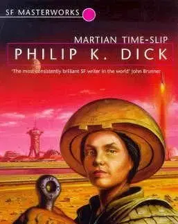 Martian Time-Slip - Philip K. Dick