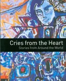 Cries from Heart: Stories from Around the World - Jennifer Bassett