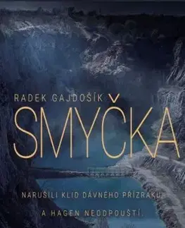 Smyčka - Radek Gajdošík