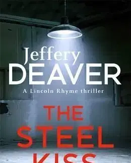 The Steel Kiss - Jeffery Deaver