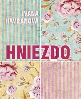 Hniezdo - Ivana Havranová