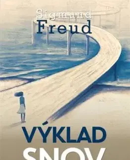 Výklad snov - Sigmund Freud