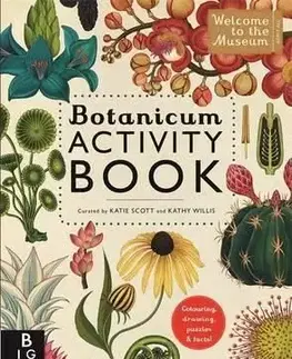 Botanicum Activity Book - Kathy Willis, Katie Scott