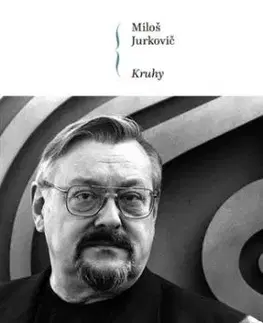 Kruhy - Miloš Jurkovič
