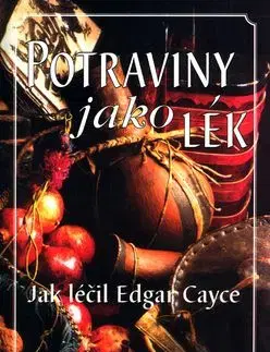 Potraviny jako lék - Mc Garey Wiliam