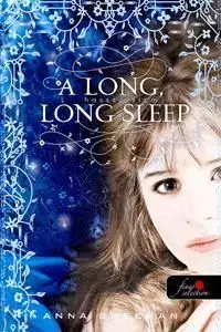 A long, long sleep - Hosszú álom - Anna Sheehan