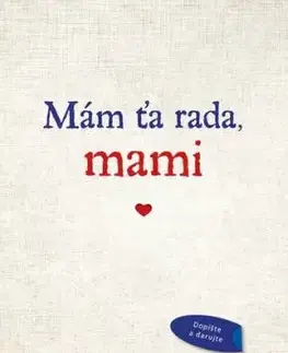 Mám ťa rada, mami