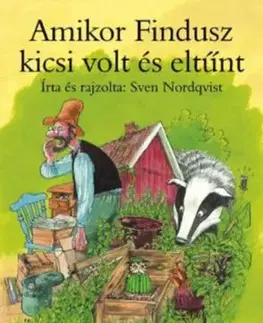 Amikor Findusz kicsi volt és eltűnt - Sven Nordqvist