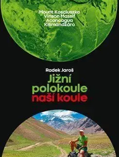 Jižní polokoule naší koule - Radek Jaroš