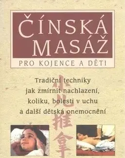Čínská masáž pro kojence a děti - Kyle Cline