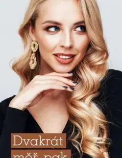 Dvakrát měř, pak manžela řež