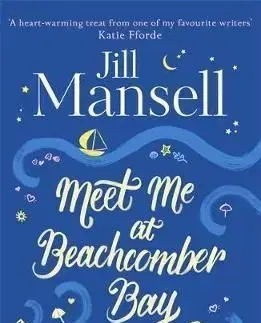 Meet Me at Beachcomber Bay - Jill Mansell