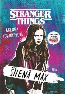 Stranger Things - Brenna Yovanoffová