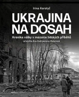 Ukrajina na dosah - Iryna Korotyč
