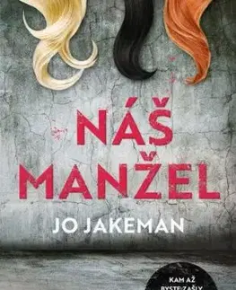 Náš manžel - Jo Jakeman