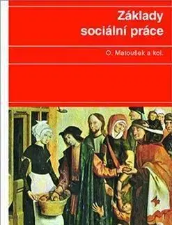 Základy sociální práce - Oldřich Matoušek