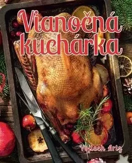 Vianočná kuchárka - Vojtěch Artz