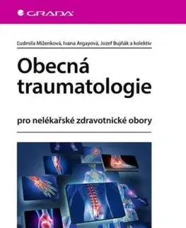 Obecná traumatologie pro nelékařské zdravotnické obory