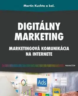 Digitálny marketing 2. vydanie - Martin Kuchta