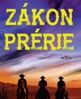Zákon prérie, 2. vydání - Louis L´Amour