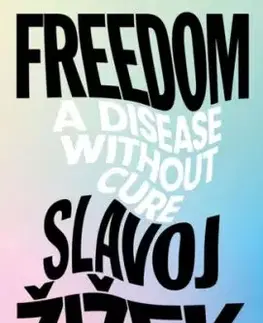 Freedom - Slavoj Žižek