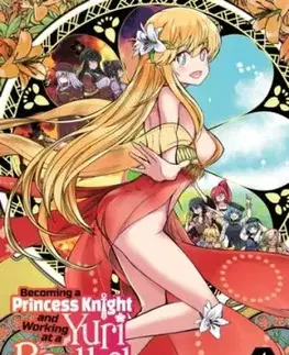 Becoming a Princess Knight and Working at a Yuri Brothel Vol. 4 - Hinaki