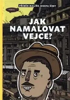 Jak namalovat vejce - Silvie Šeborová