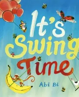 It's Swing Time - Birch Abigail