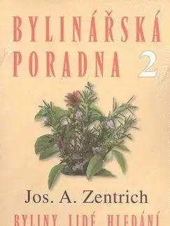 Bylinářská poradna 2 - Josef A. Zentrich