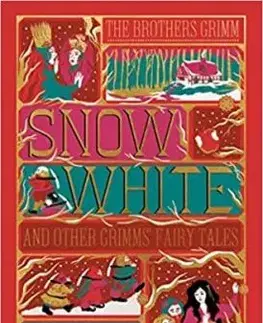 Snow White and Other Grimms' Fairy Tales (MinaLima Edition) - Grimm Jakob, Wilhelm Grimm
