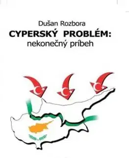 Cyperský problém: nekonečný príbeh - Dušan Rozbora