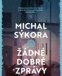 Žádné dobré zprávy - Michal Sýkora