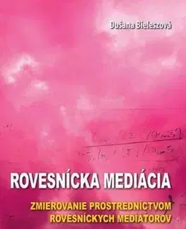 Rovesnícka mediácia - Dušana Bieleszová