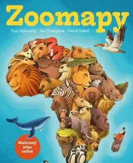 Zoomapy: Malovaný atlas zvířat - Tom Velčovský, Dávid Soboň